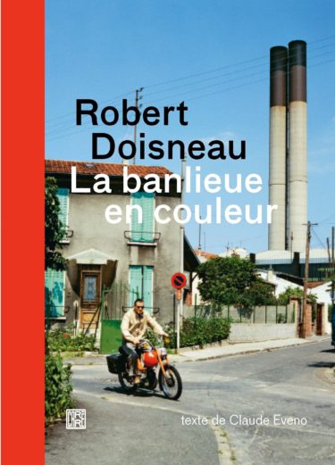 La banlieue en couleur