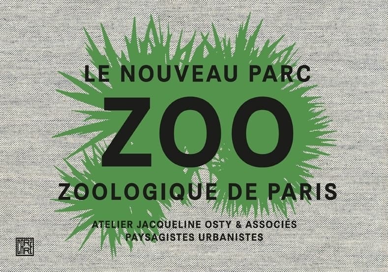 Zoo. Le nouveau parc zoologique de Paris